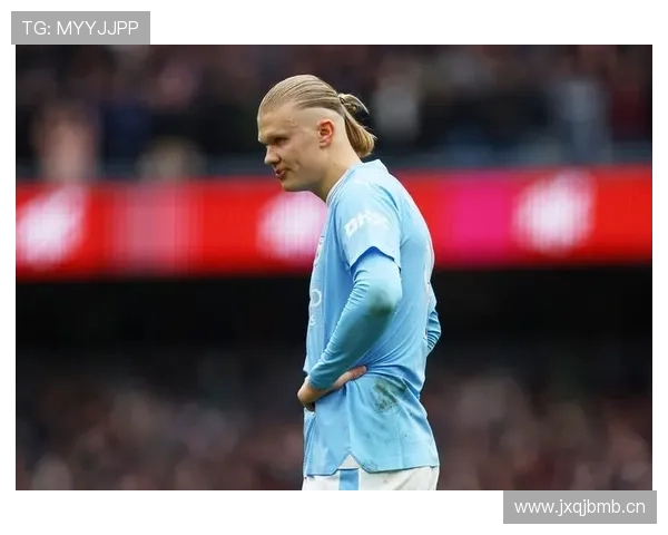 哈兰德转会曼城决策解析:体系与个人效率的极致契合 哈兰德转会曼城决策解析:体系与个人效率的极致契合