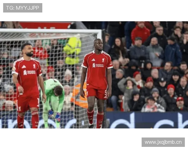利物浦高位压迫失灵，防线漏洞逐步显现对赛季表现带来挑战